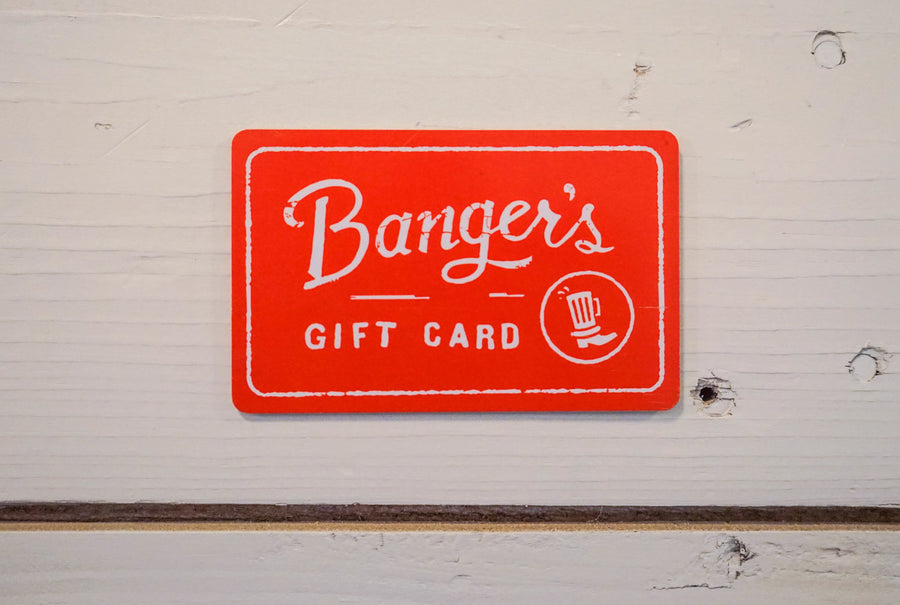 BANGER'S GIFT CARD