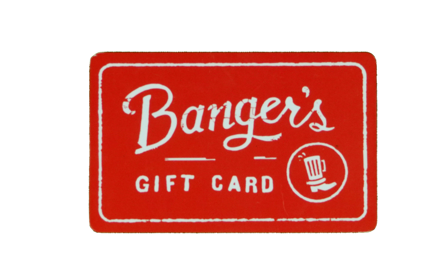 BANGER'S GIFT CARD